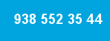 938 552 35 44